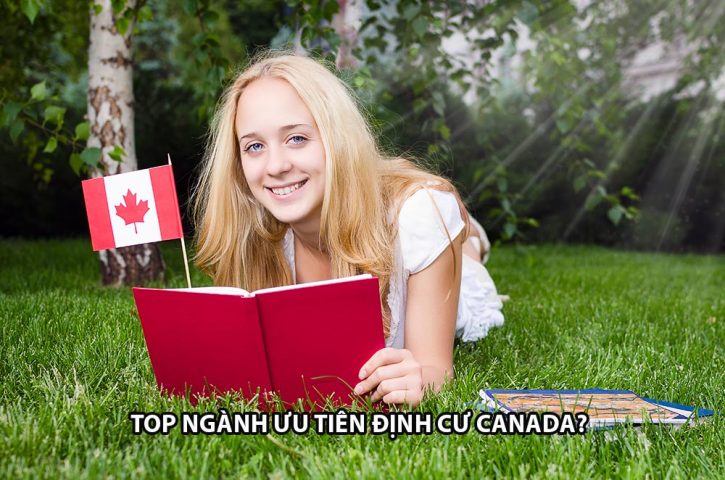 Top Những Ngành Nghề Được Ưu Tiên Xét Định Cư Canada