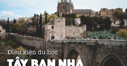 Điều kiện du học Tây Ban Nha